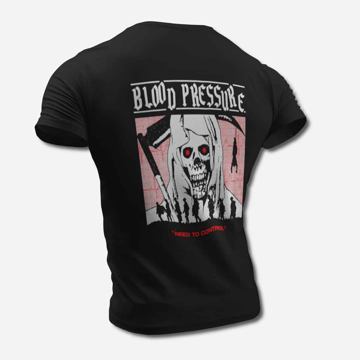 Blood Pressure T-Shirt, Blood Pressure Need To Control Black Tee Shirt, Hardcore, Punk Merchandise