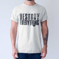 Destroy Everything T-Shirt, Industrial Metal Merch